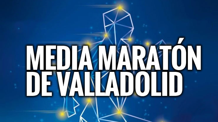 Banner de la carrera Media Maratón de Valladolid