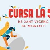 CURSA LA 5K DE SANT VICENÇ DE MONTALT